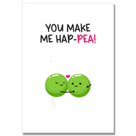 You Make Me Hap-Pea Card